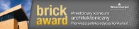 Rozpoczęła się pierwsza polska edycja prestiżowego konkursu dla architektów Brick Award
